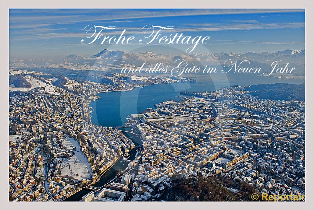Foto: Festtagskarte Luzern. (Luftaufnahme von Niklaus Wächter)